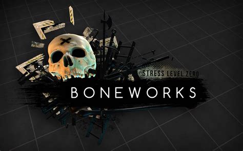 Boneworks , Stress Level Zero. . Boneworks google drive